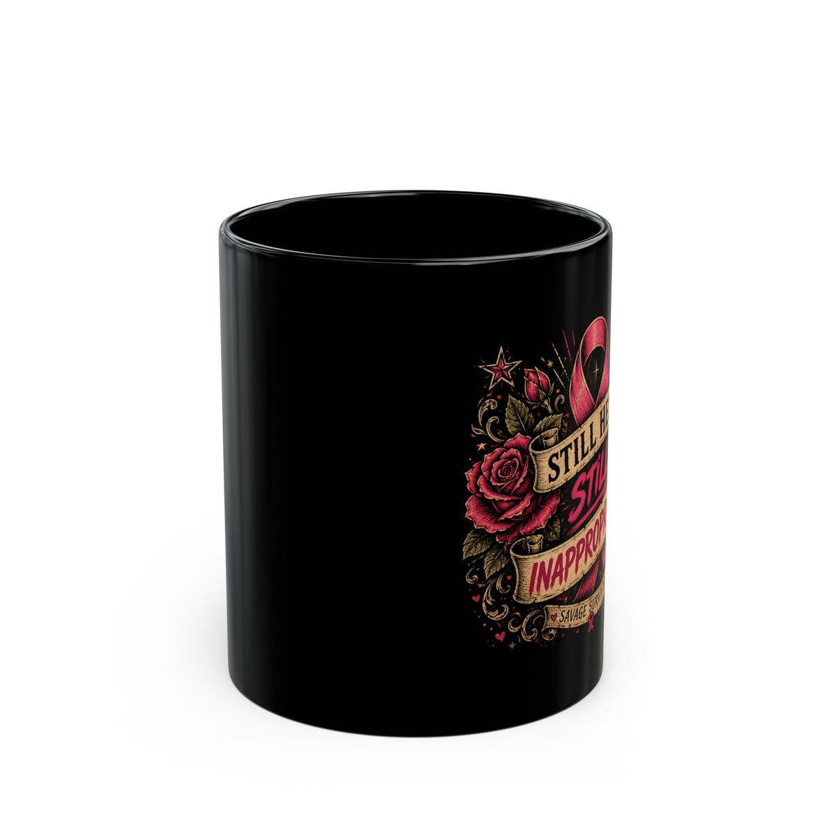 Still Here Still Inappropriate mug | Breast Cancer Survivor Ribbon, Roses