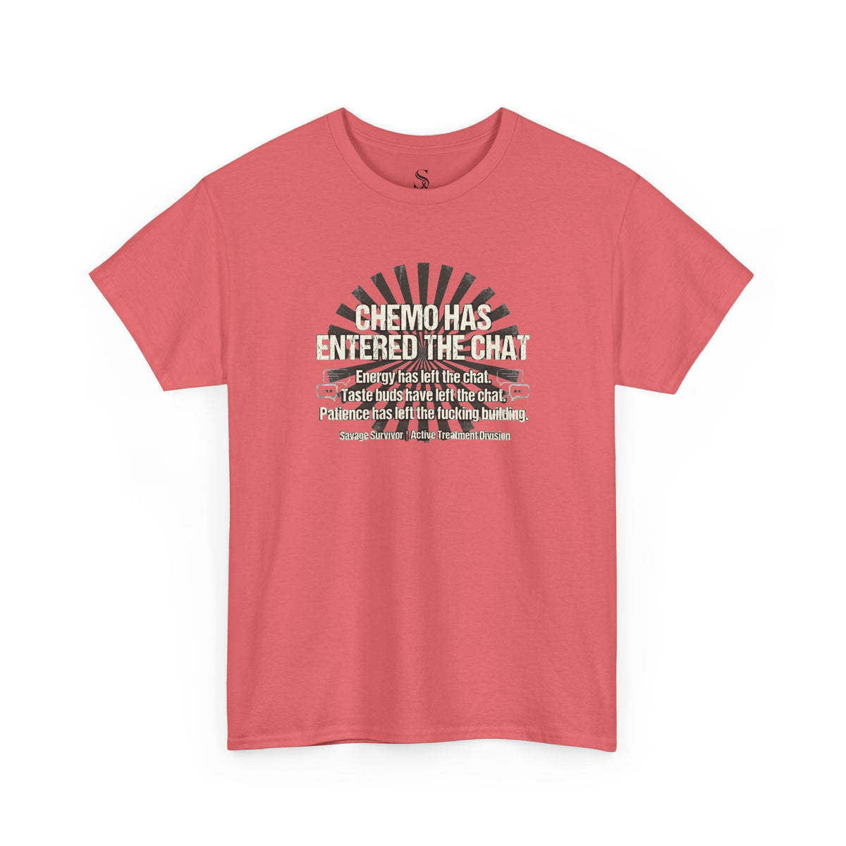 Chemo Has Entered the Chat T-Shirt | Cancer Survivor Humor