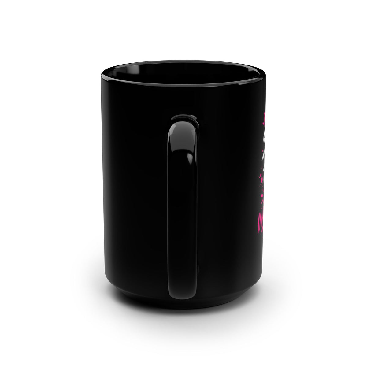 Still Here Still Inappropriate mug | Black 15oz, Breast Cancer Awareness pink ribbon design