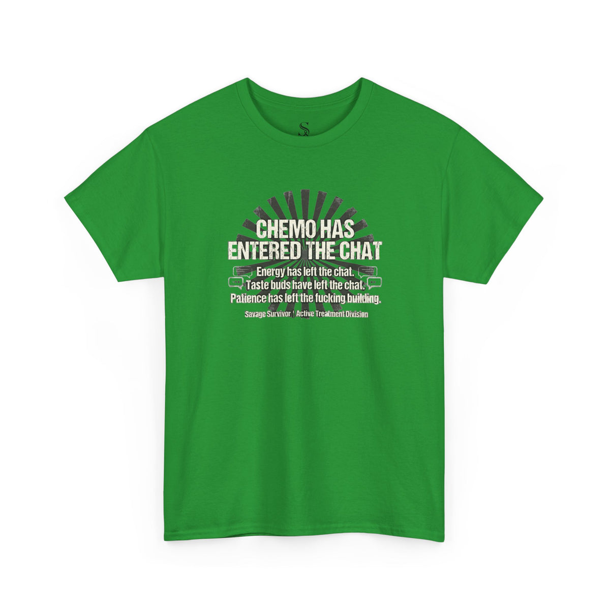Chemo Has Entered the Chat T-Shirt | Cancer Survivor Humor
