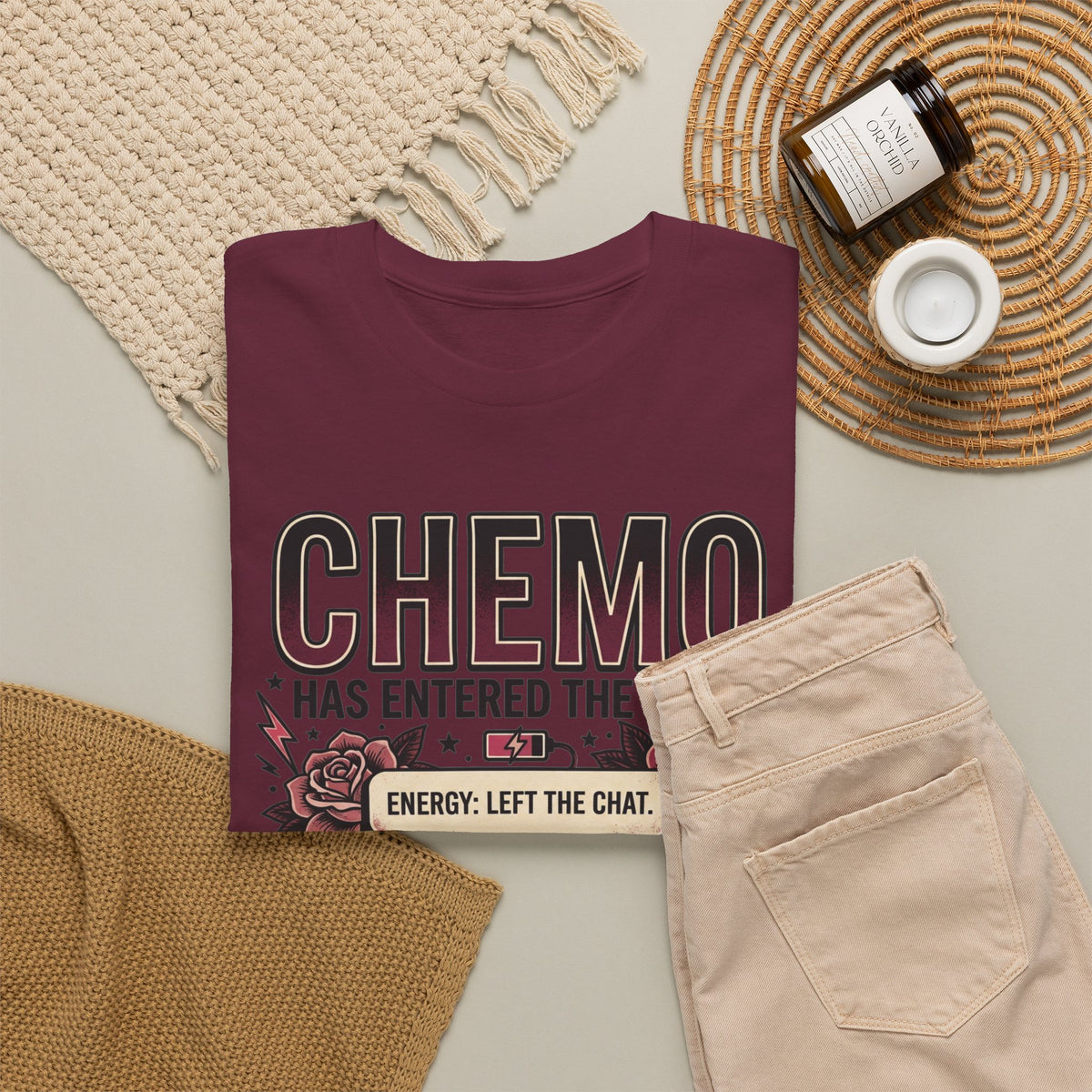 Chemo Has Entered The Chat T-Shirt | Savage Survivor Cancer Treatment Tee