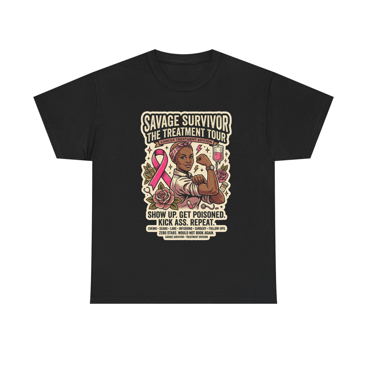 Savage Survivor Treatment Tour Cancer Fighter T-Shirt | Badass Chemo Survivor Tee