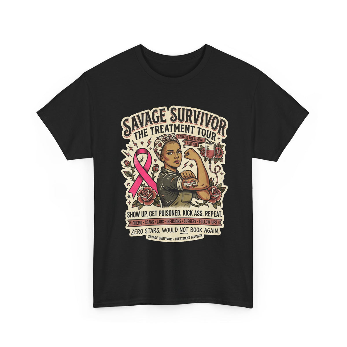 Savage Survivor Treatment Tour Cancer Fighter T-Shirt | Badass Chemo Survivor Tee