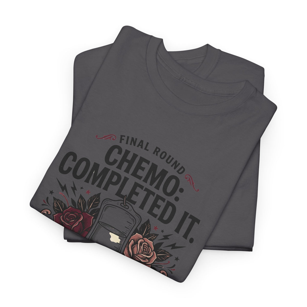 Chemo Completed It Tee — Savage Survivor Treatment Graduate Shirt
