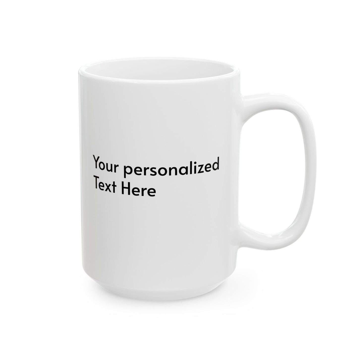 Inspirational Quote Ceramic Mug — Customizable Sympathy & Peace Message (11oz, 15oz)