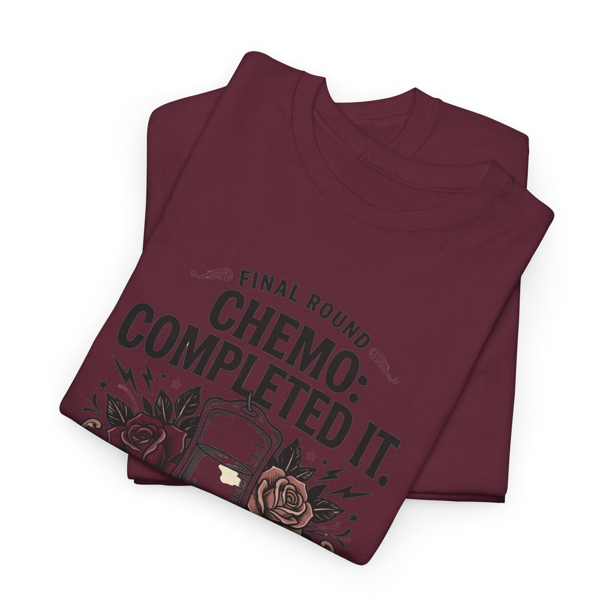 Chemo Completed It Tee — Savage Survivor Treatment Graduate Shirt