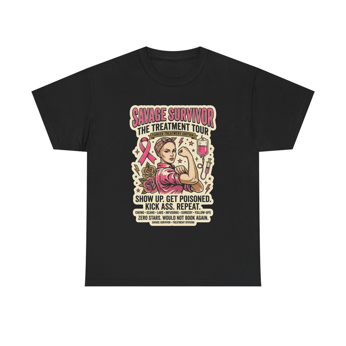 Savage Survivor Treatment Tour Cancer Fighter T-Shirt | Badass Chemo Survivor Tee