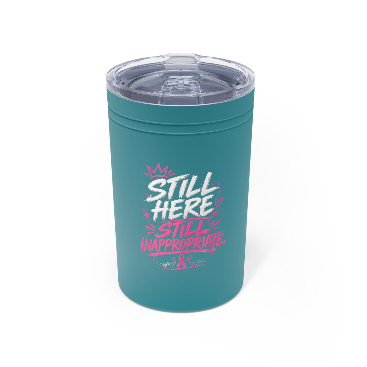 Still Here Still Inappropriate tumbler | 11oz Insulated Tumbler, Pink Script Breast Cancer Awareness