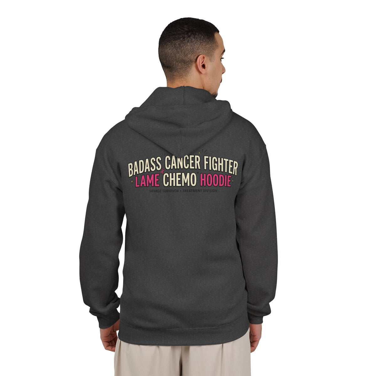 Badass Cancer Fighter, Lame Chemo Hoodie | Savage Survivor Zip-UpUnisex