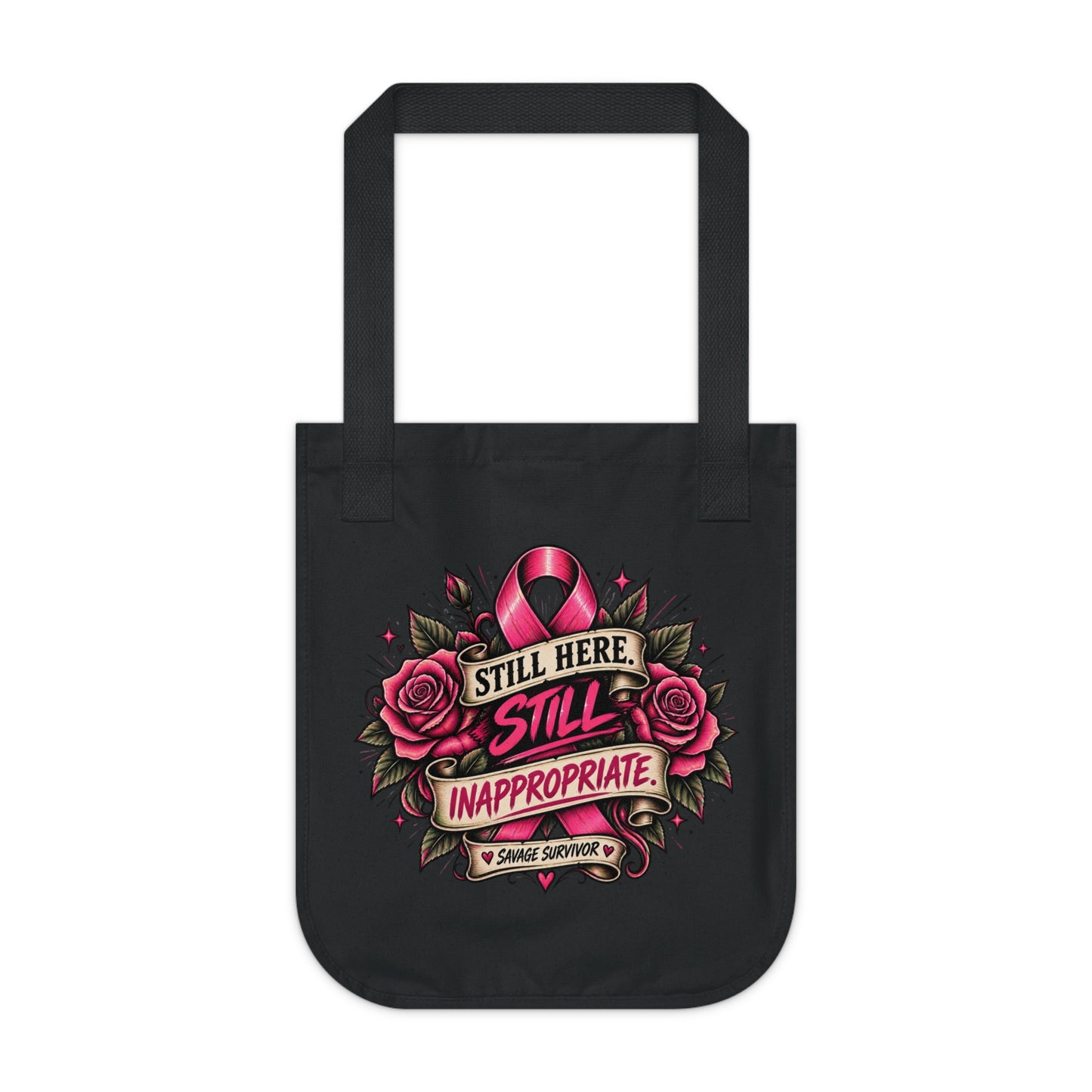 Still Here Still Inappropriate Breast Cancer Ribbon Tote Bag | Survivor Design