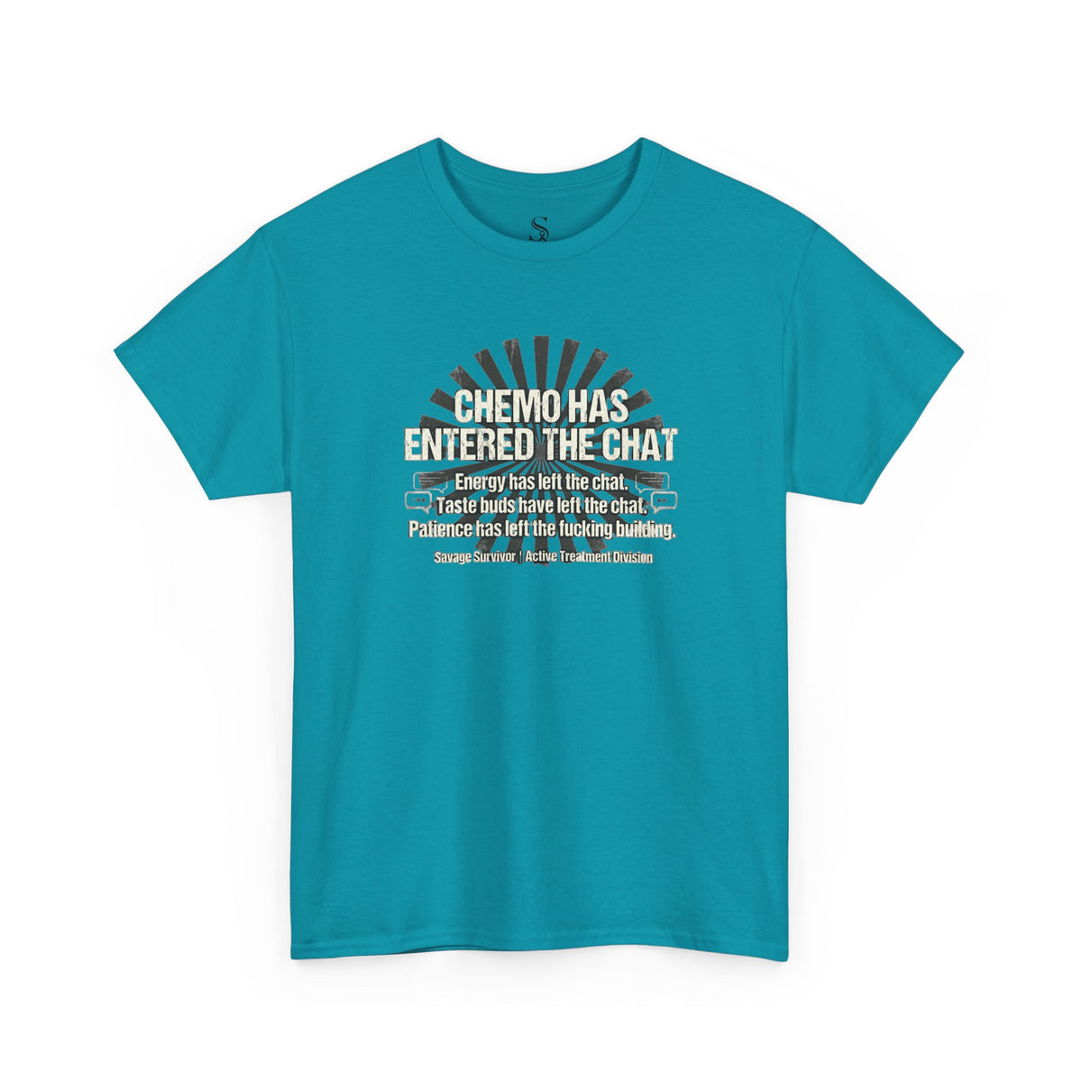 Chemo Has Entered the Chat T-Shirt | Cancer Survivor Humor