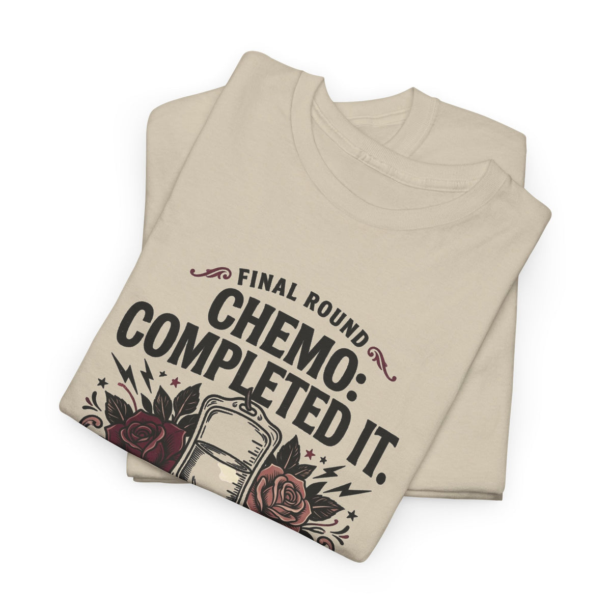 Chemo Completed It Tee — Savage Survivor Treatment Graduate Shirt