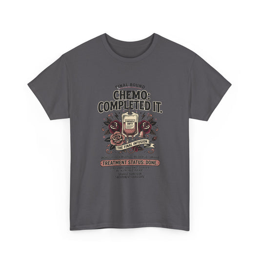 Chemo Completed It T-Shirt | Cancer Survivor IV Bag, Roses, Treatment Complete