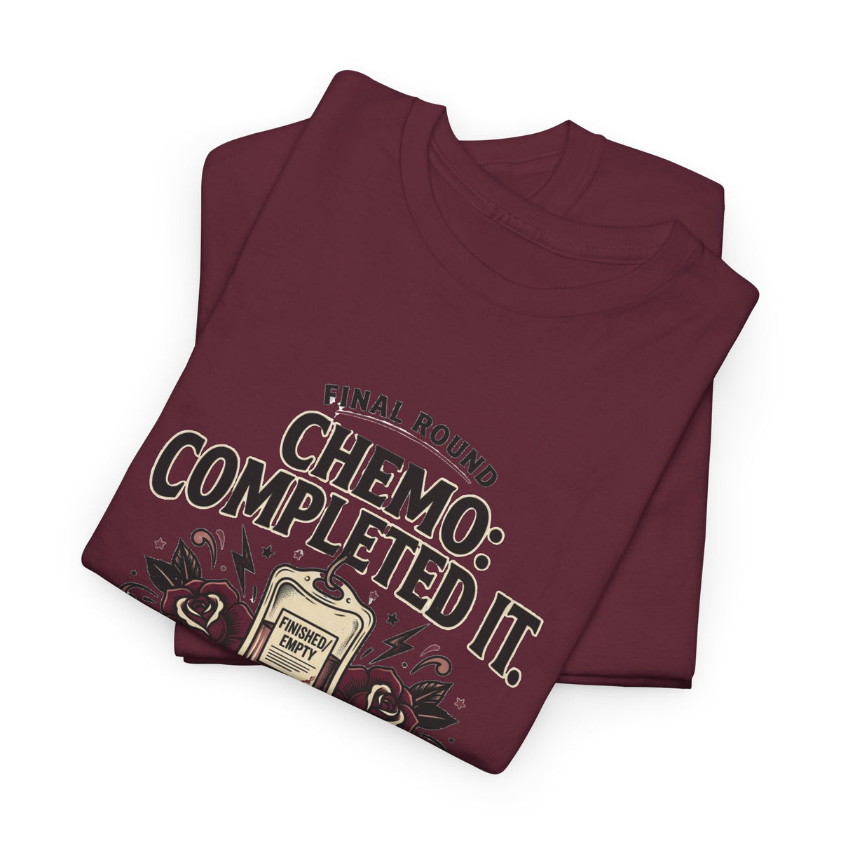 Chemo Completed It T-Shirt | Cancer Survivor IV Bag, Roses, Treatment Complete