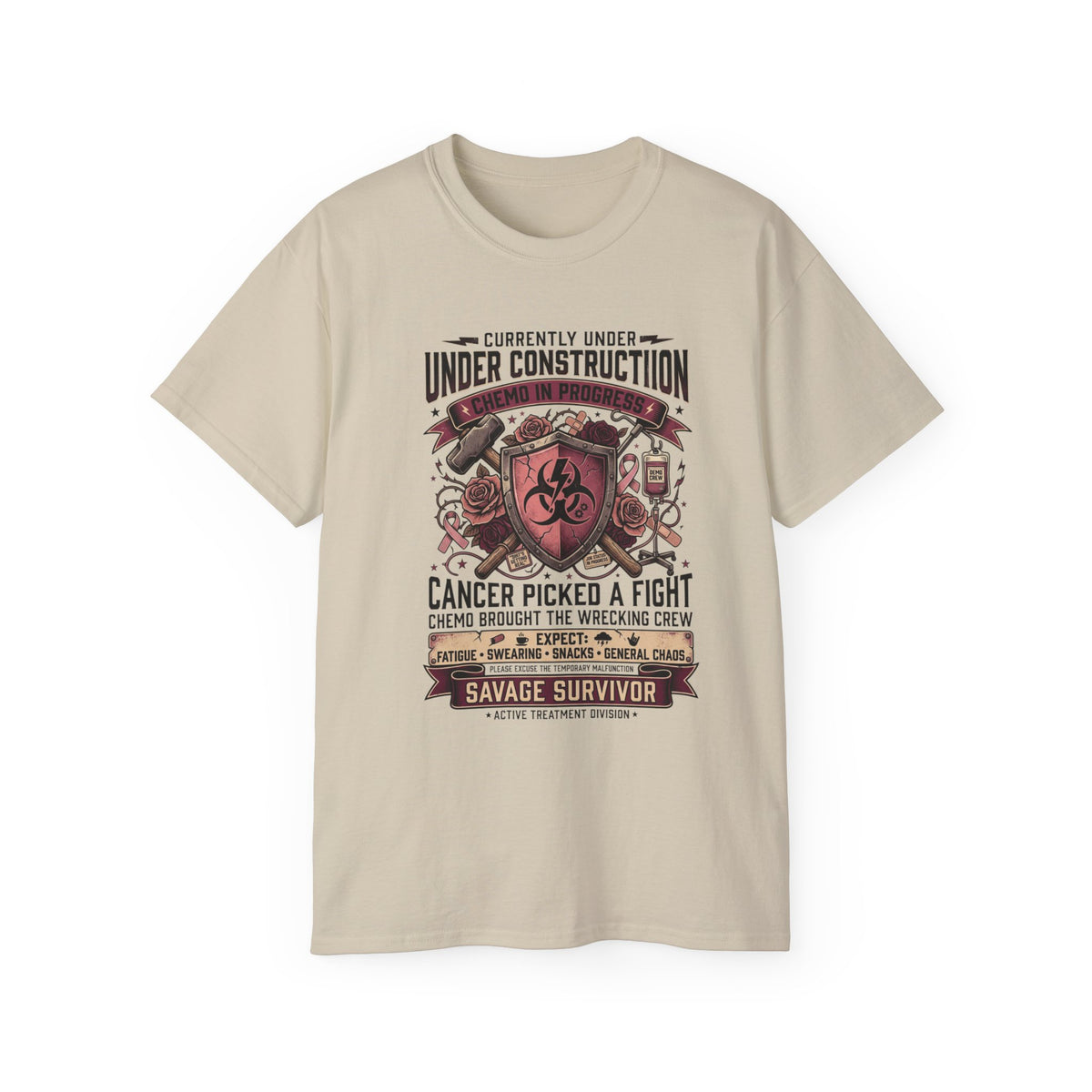 Unisex Chemo in Progress Cancer Fighter T-Shirt – Currently Under Construction, Active Treatment Tee